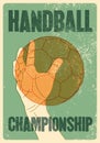 Handball Championship typographical vintage grunge style poster. Retro vector illustration. Royalty Free Stock Photo